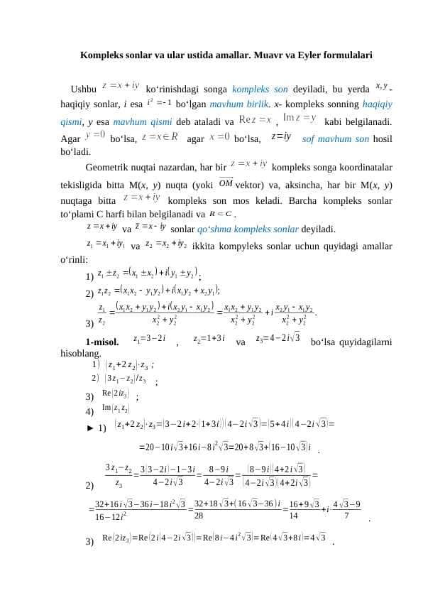Kompleks sonlar va ular ustida amallar. Muavr va Eyler formulalari.