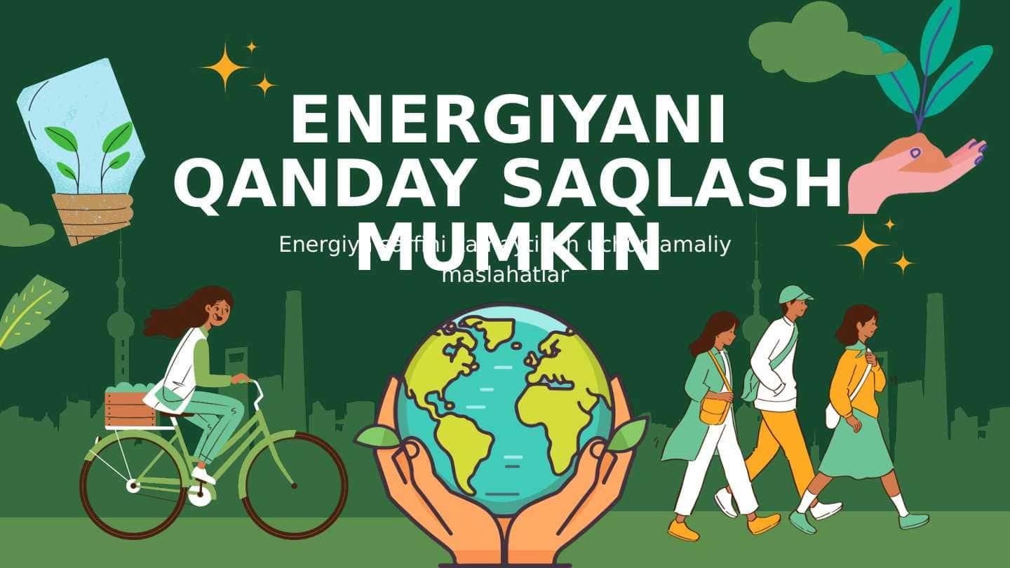 ENERGIYANI QANDAY SAQLASH MUMKIN