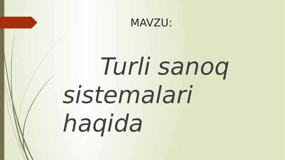 Turli sanoq sistemalari haqida