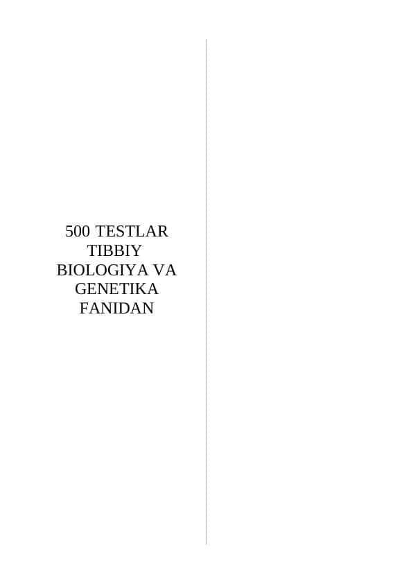 500 TESTLAR TIBBIY BIOLOGIYA VA GENETIKA FANIDAN
