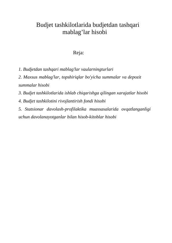 Budjet tashkilotlarida budjetdan tashqari mablag’lar hisobi