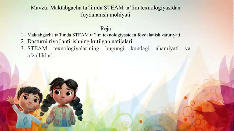 Maktabgacha ta’limda STEAM ta’lim texnologiyasidan foydalanish mohiyati