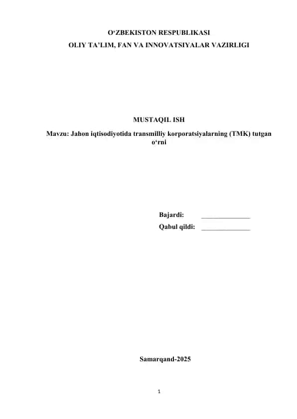 Transmilliy korporatsiyalarning jahon iqtisodiyotidagi ahamiyati TMK