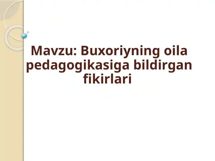 Buxoriyning oila pedagogikasiga bildirgan fikirlari