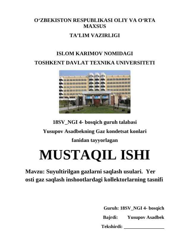 Suyultirilgan gazlarni saqlash usulari. Yer osti gaz saqlash inshootlardagi kollektorlarning tasnifi