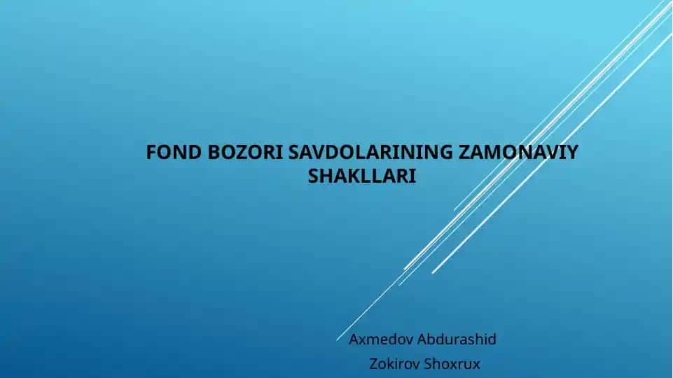 Fond bozori savdolarining zamonaviy shakllari