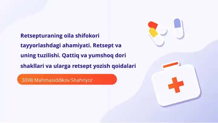 Retsepturaning oila shifokori tayyorlashdagi ahamiyati.