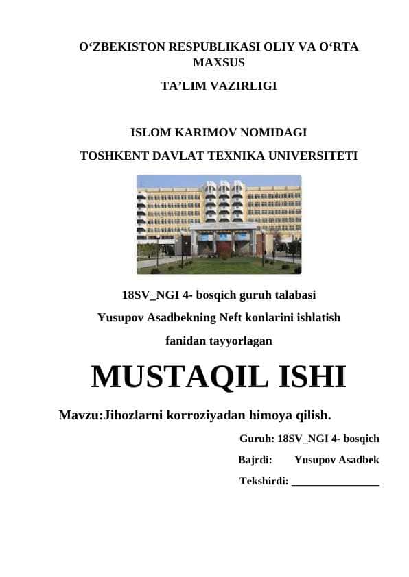 Jihozlarni korroziyadan himoya qilish.