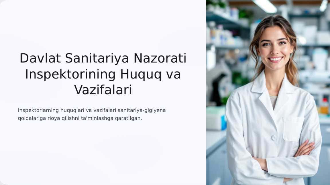 DAVLAT SANITARIYA NAZORATI INSPEKTORINING HUQUQ VA VAZIFALARI