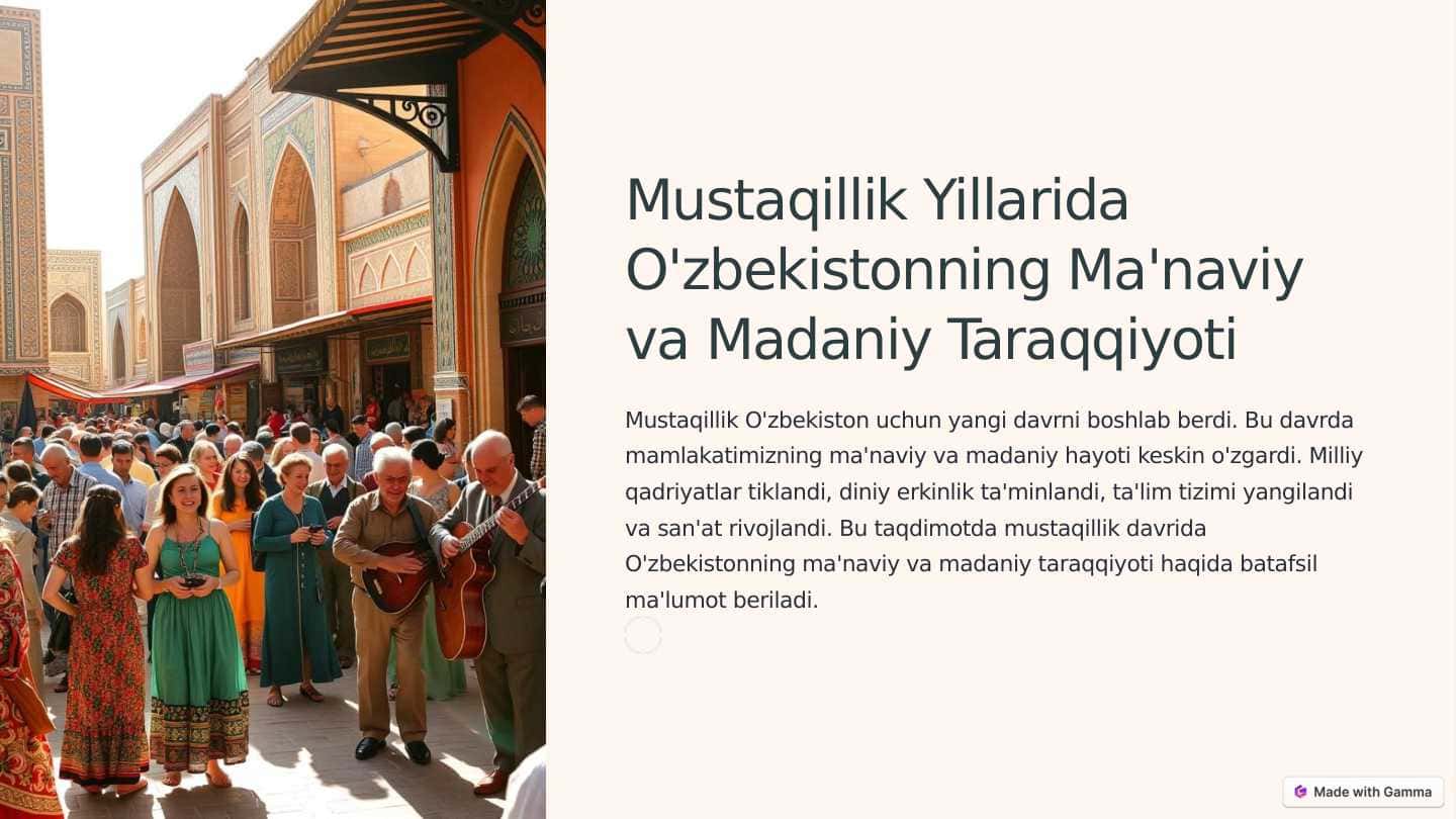 Mustaqillik yillarida O'zbekistoning manaviy va madaniy taraqqiyoti