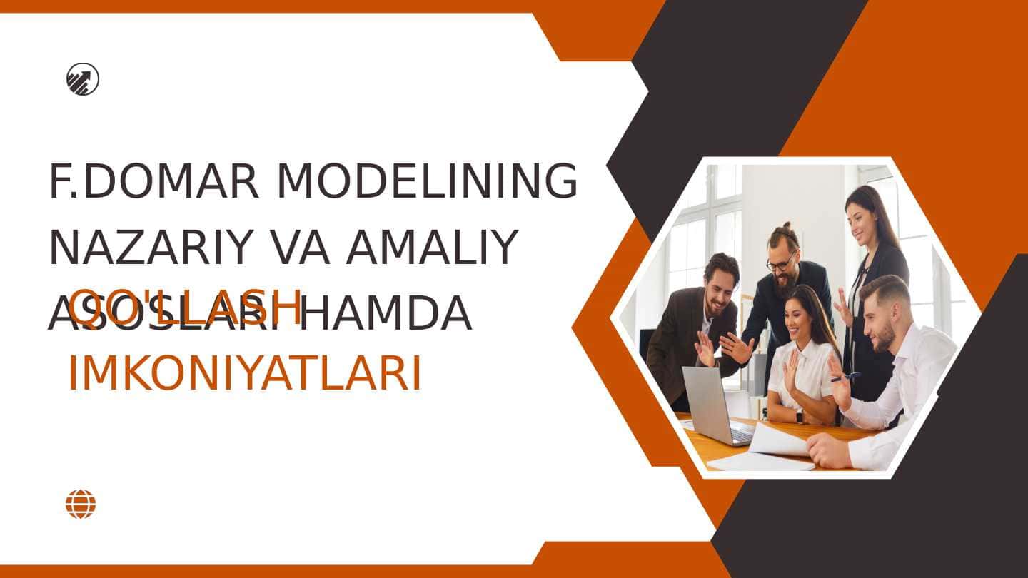 F.DOMAR MODELINING NAZARIY VA AMALIY ASOSLARI HAMDA Qo'llash imkoniyatlari