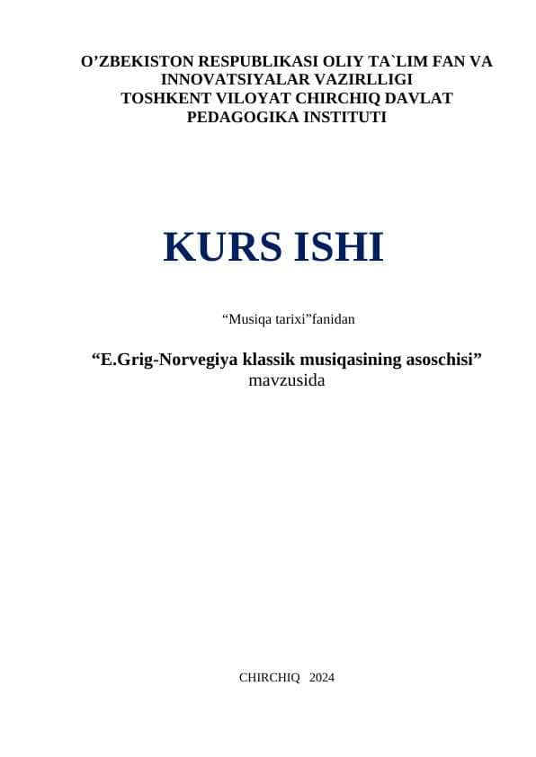 E.Grig-Norvegiya klassik musiqasining asoschisi