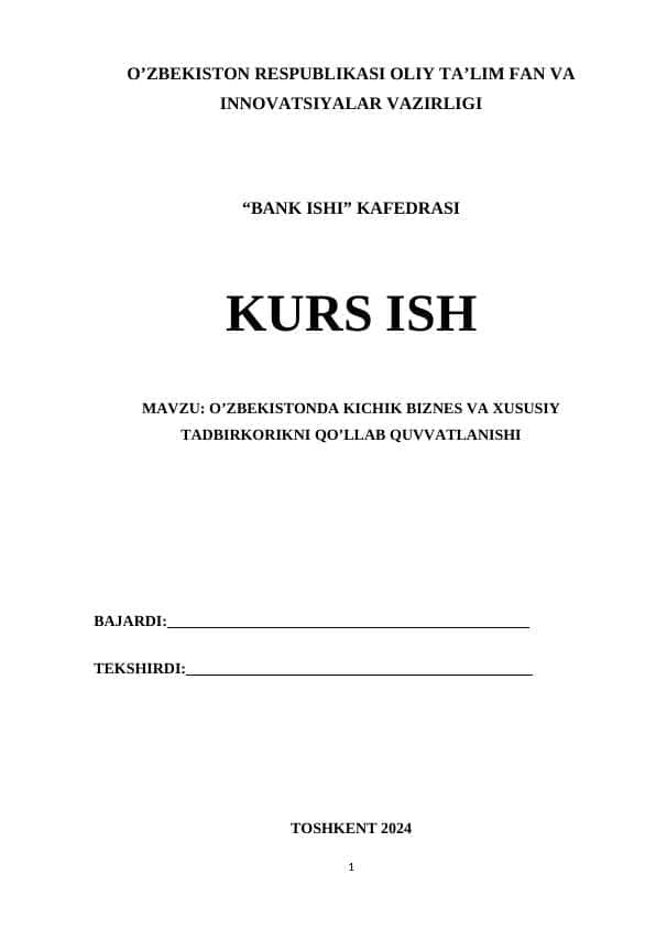 O’ZBEKISTONDA KICHIK BIZNES VA XUSUSIY TADBIRKORIKNI QO’LLAB QUVVATLANISHI