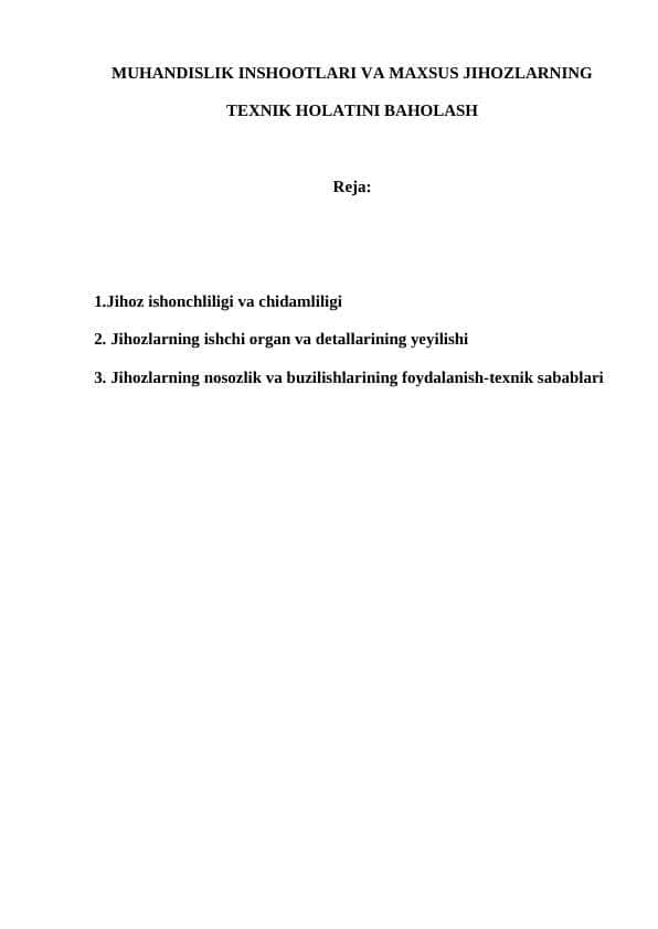 MUHANDISLIK INSHOOTLARI VA MAXSUS JIHOZLARNING TEXNIK HOLATINI BAHOLASH