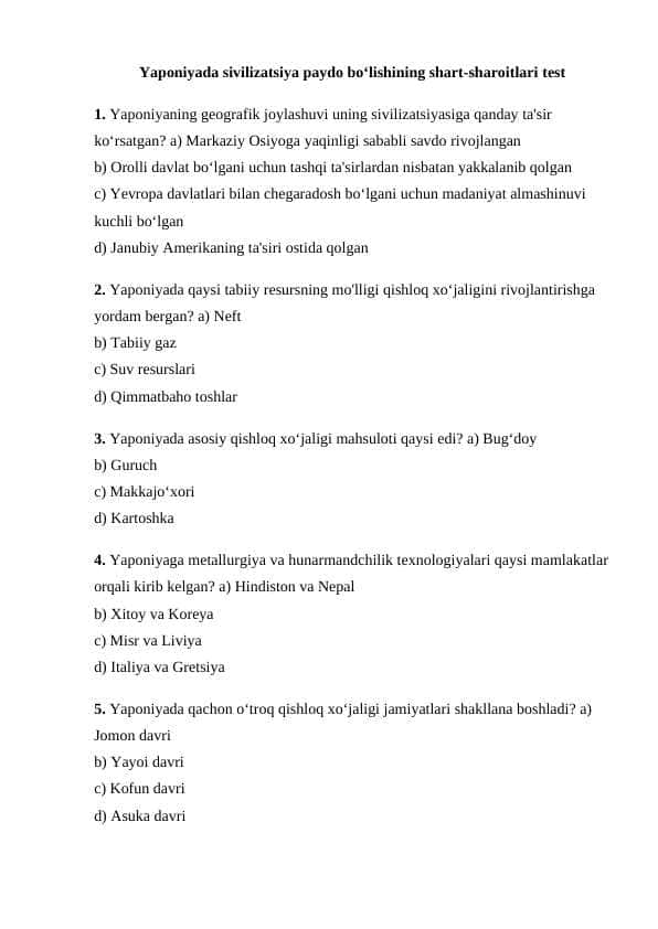 Yaponiyada sivilizatsiya paydo bo‘lishining shart-sharoitlari test 24