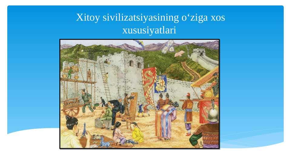Xitoy sivilizatsiyasining o‘ziga xos xususiyatlari 24