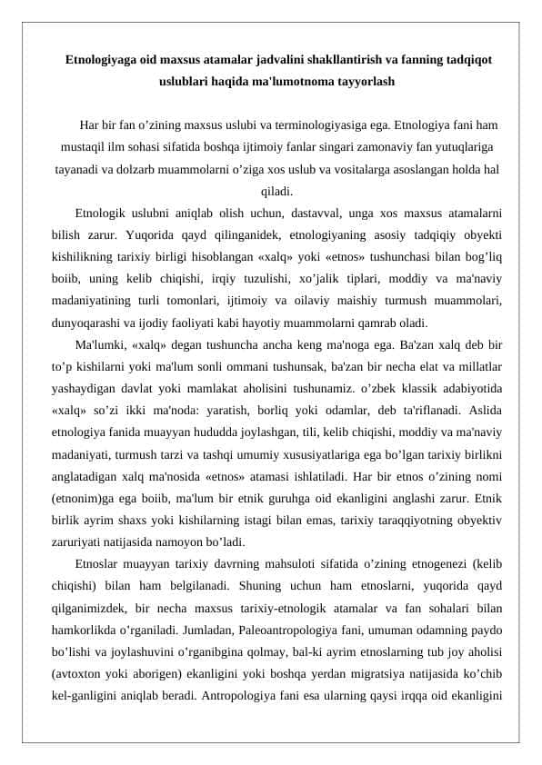 Etnologiyaga oid maxsus atamalar jadvalini shakllantirish va fanning tadqiqot uslublari haqida ma'lumotnoma tayyorlash