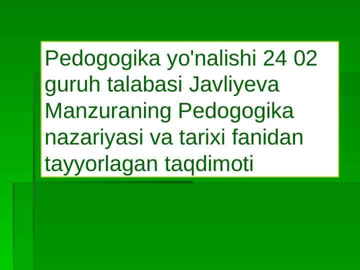 Tarbiyaning umumiy metodlari