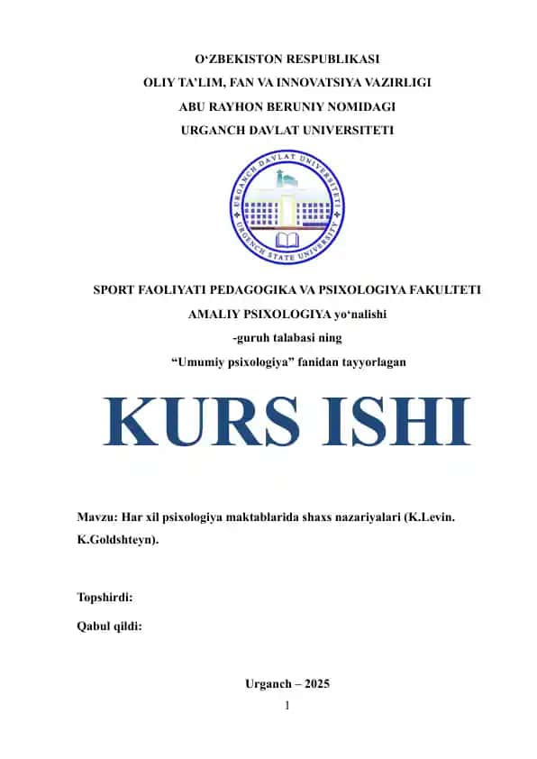 Har xil psixologiya maktablarida shaxs nazariyalari (K.Levin. K.Goldshteyn).