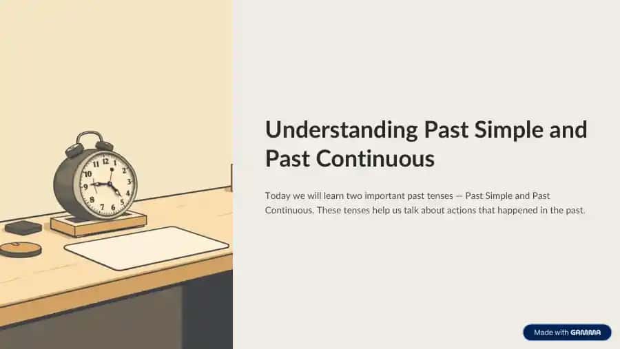 Understanding of Past simple and Past continuous