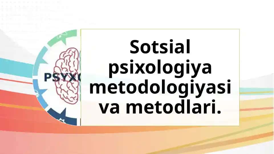 Sotsial psixologiya metodologiyasi va metodlari