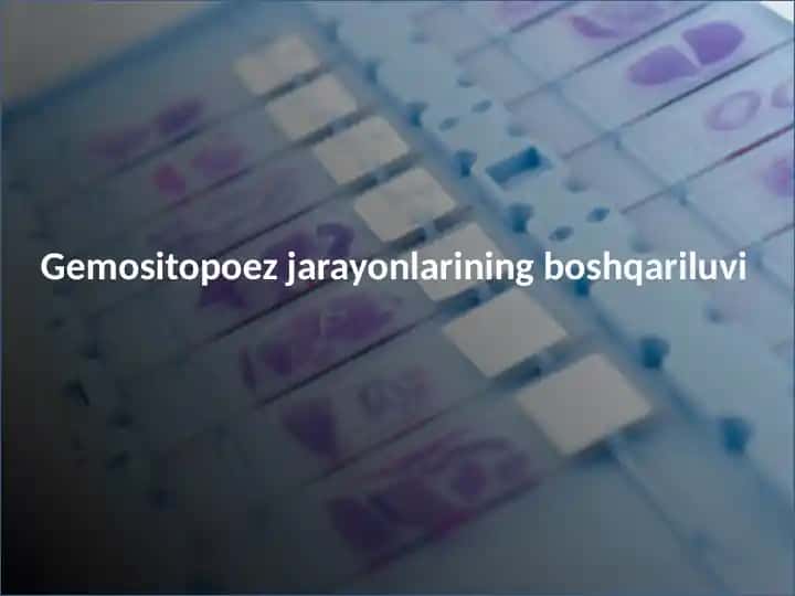 Gemositopoez jarayonlarining boshqariluvi