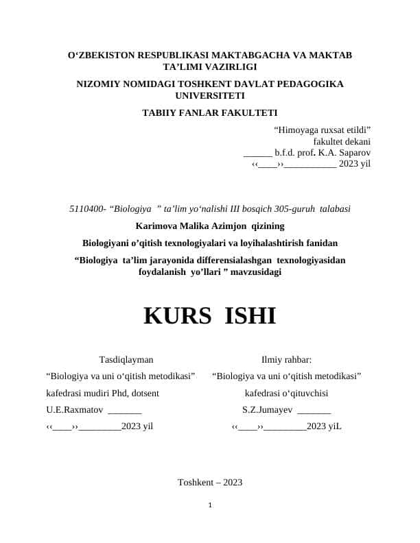 Kurs ish Biologiya ta’lim jarayonida differensialashgan texnologiyasidan foydalanish yo’llari