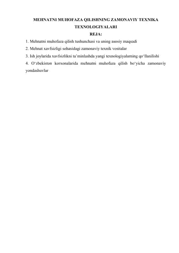 MEHNATNI MUHOFAZA QILISHNING ZAMONAVIY TEXNIKA TEXNOLOGIYALARI