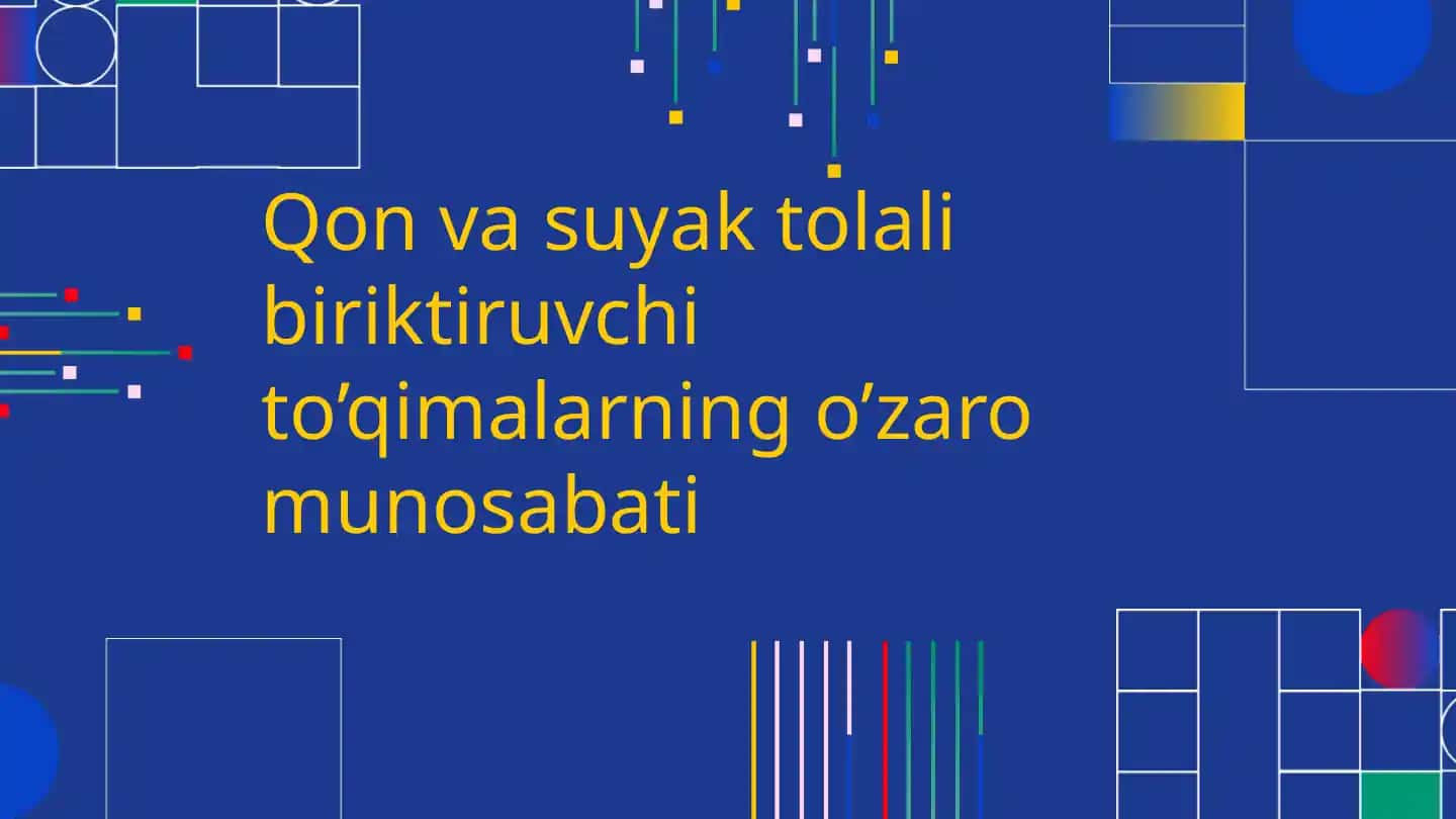 Qon va suyak tolali biriktiruvchi to’qimalarning o’zaro munosabati