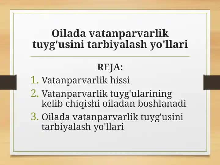 Oilada vatanparvarlik tuyg'usini tarbiyalash yo'llari