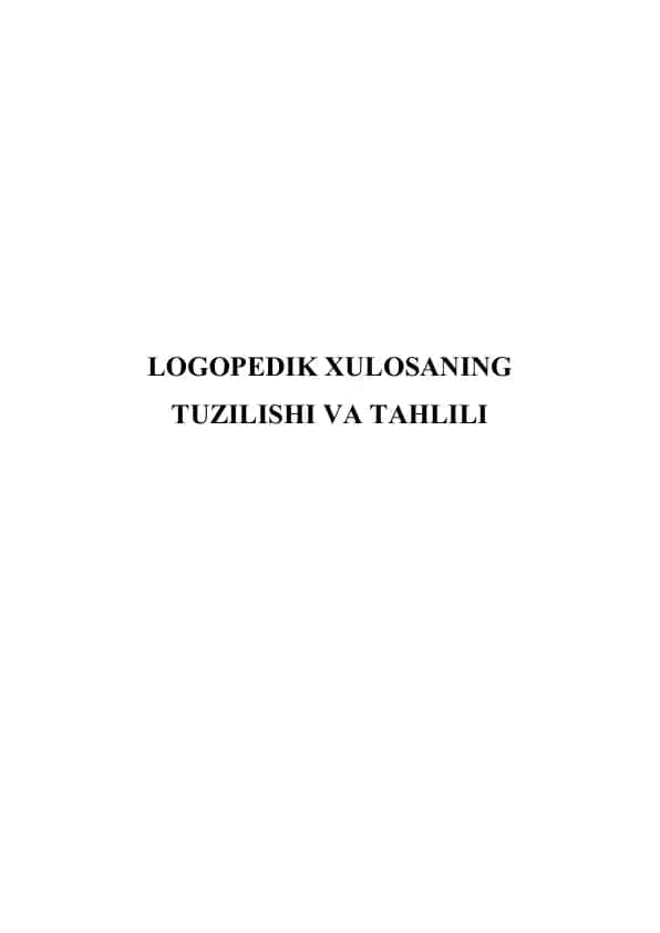 Logopedik xulosaning tuzilishi va tahlili