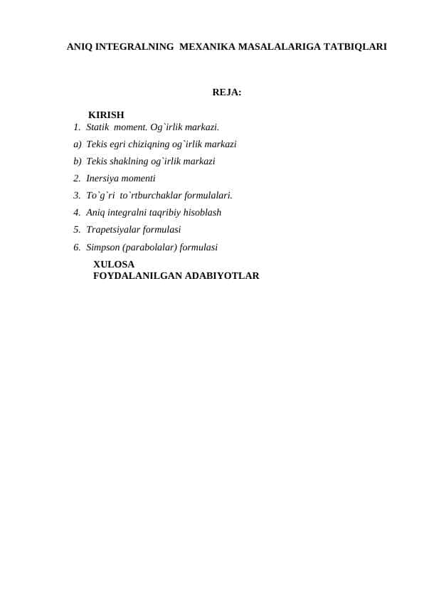 ANIQ INTEGRALNING MEXANIKA MASALALARIGA TATBIQLARI