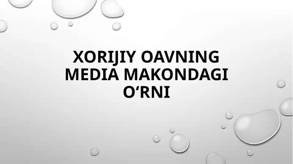 Xorijiy OAVning media makondagi o'rni