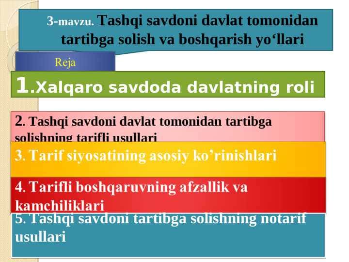 Tashqi savdoni davlat tomonidan tartibga solish va boshqarish yo‘llari