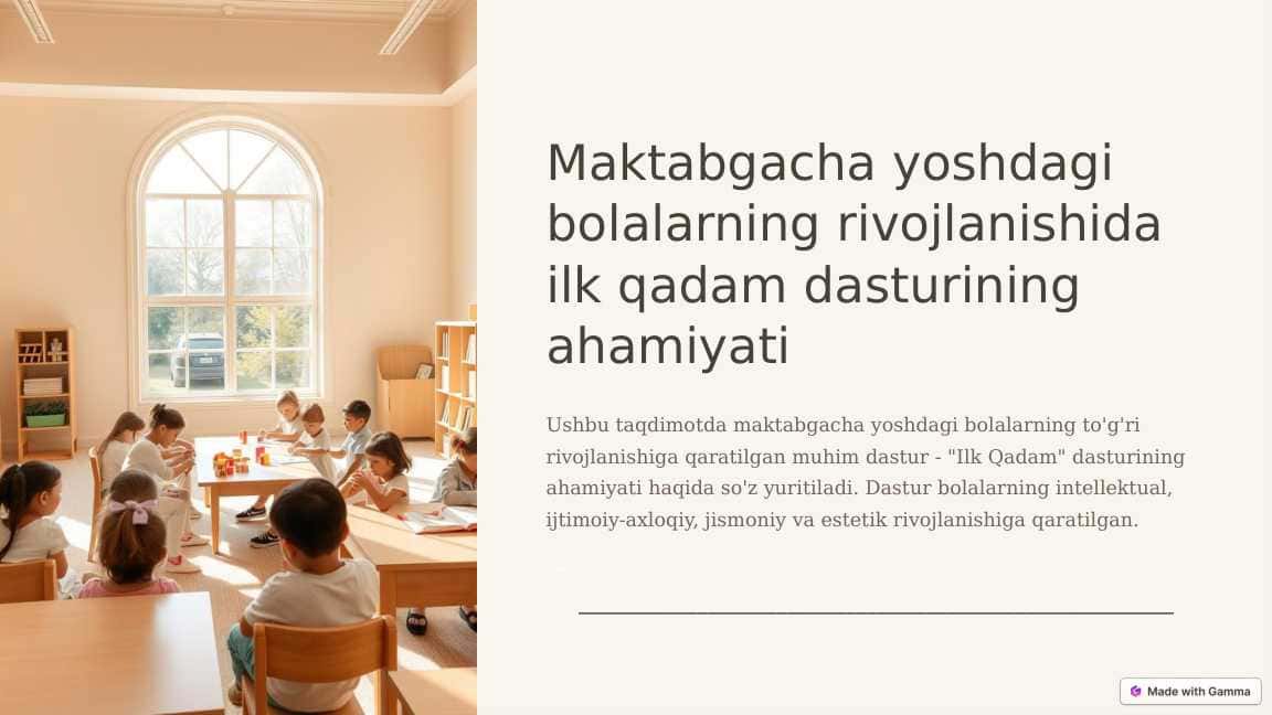 Maktabgacha yoshdagi bolalarning rivojlanishida ilk qadam dasturining ahamiyati
