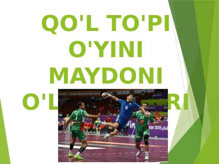 QO'L TO'PI O'YINI MAYDONI O'LCHAMLARI