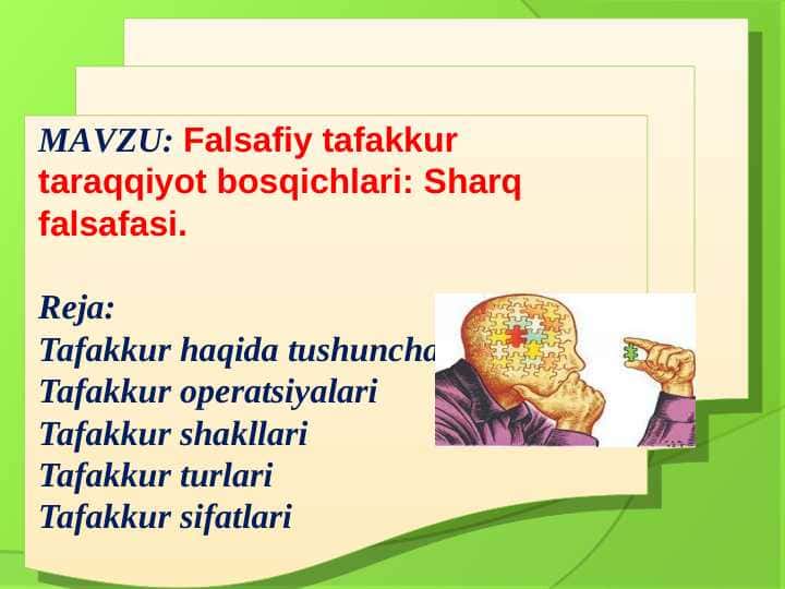 Falsafiy tafakkur taraqqiyot bosqichlari: Sharq falsafasi.
