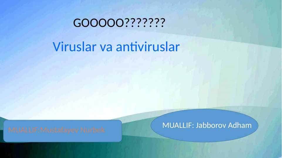 Viruslar va antiviruslar