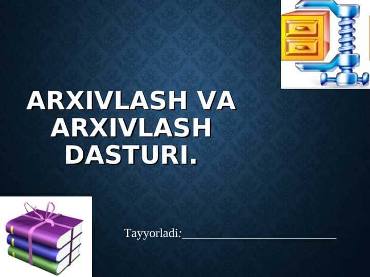 Arxivlash va arxivlash dasturi.