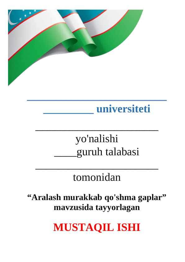 Aralash murakkab qo’shma gaplar mustaqil ish