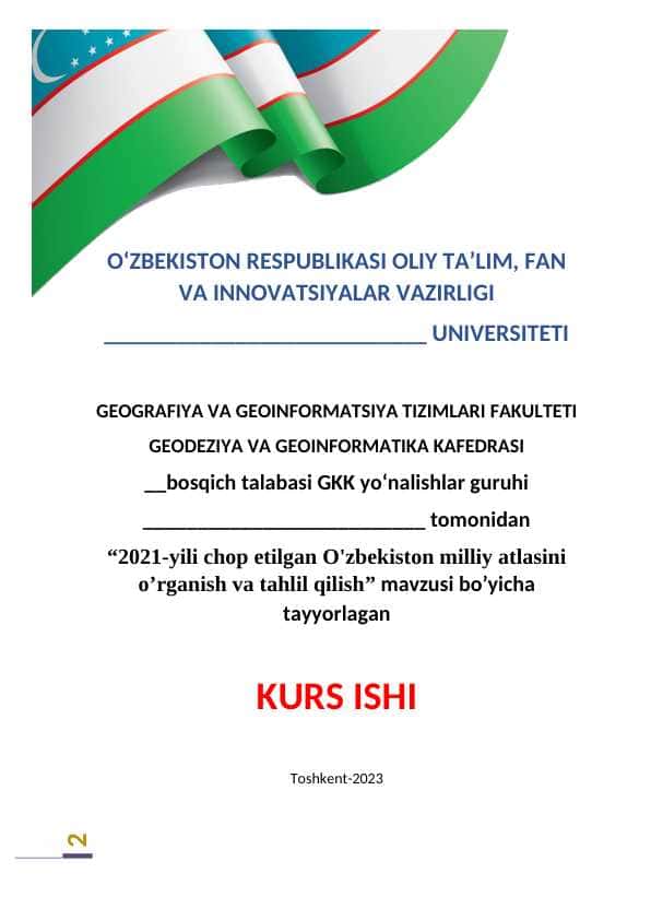 2021-yili chop etilgan O'zbekiston milliy atlasini o’rganish va tahlil qilish
