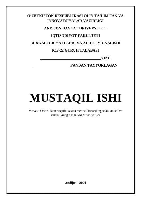 o'zbekiston respublikasida mehnat bozorining shakllanishi va ishsizlikning o'ziga xos xususiyatlari.docx
