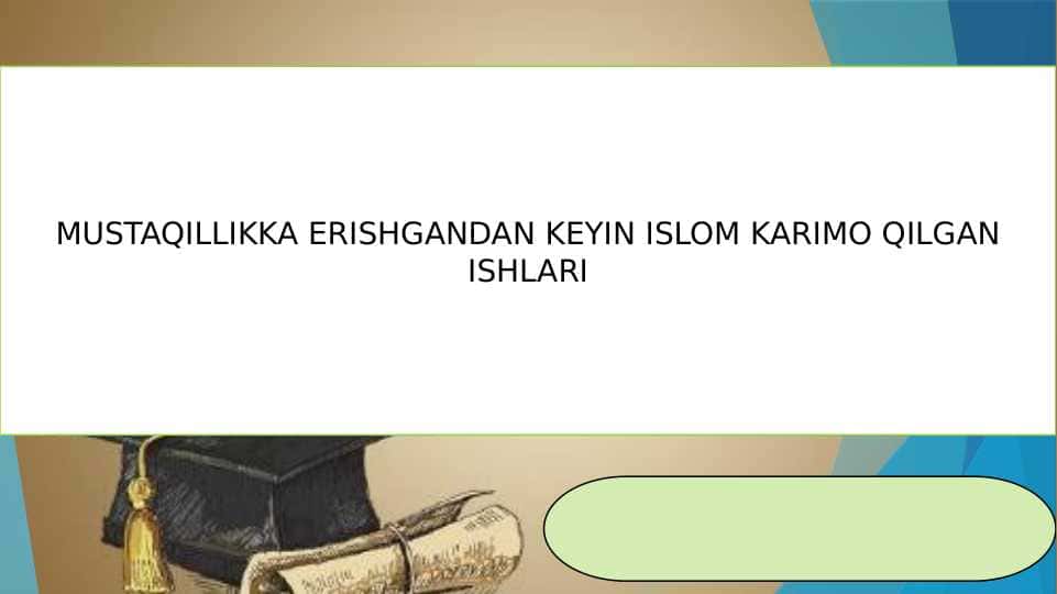 MUSTAQILLIKKA ERISHGANDAN KEYIN ISLOM KARIMO QILGAN ISHLARI