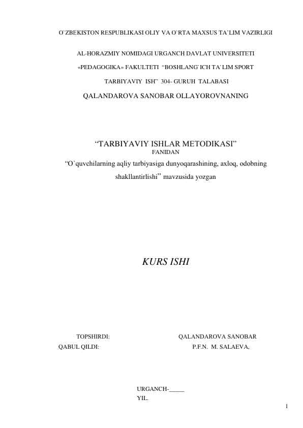 O`quvchilarning aqliy tarbiyasiga dunyoqarashining, aхlоq, оdоbning shakllantirlishi