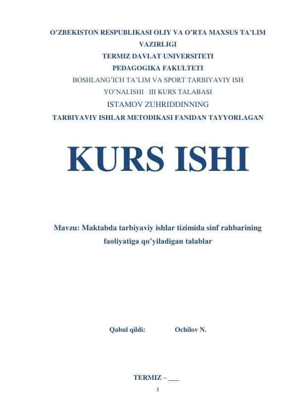 Maktabda tarbiyaviy ishlar tizimida sinf rahbarining faoliyatiga qo’yiladigan talablar