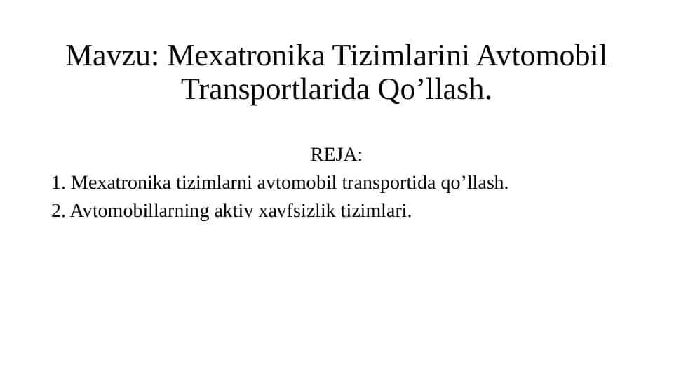 Mexatronika Tizimlarini Avtomobil Transportlarida Qo’llash