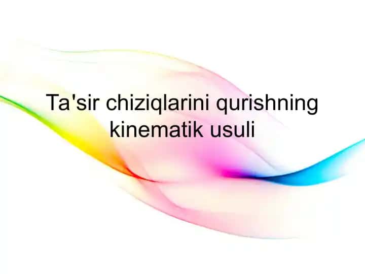 Ta'sir chiziqlarini qurishning kinematik usuli