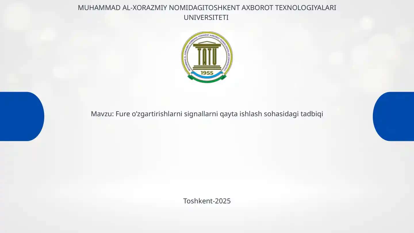 Prezintatsiya mustaqil ish Fure o'zgartirishlar