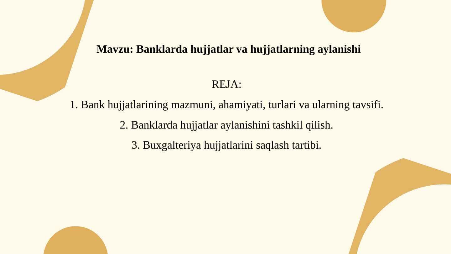 Banklarda hujjatlar va hujjatlarning aylanishi