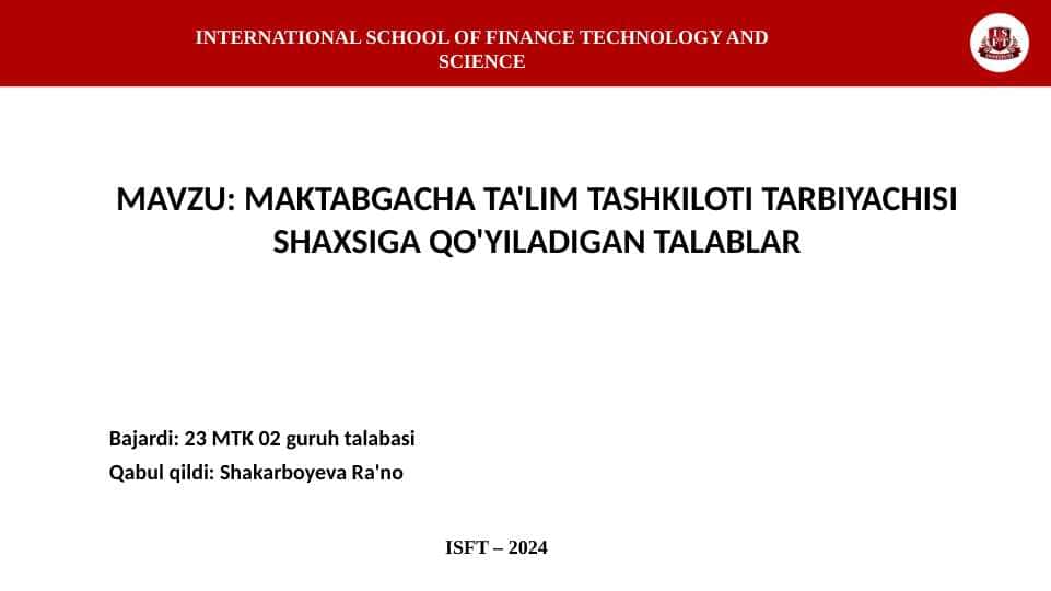 MAKTABGACHA TA'LIM TASHKILOTI TARBIYACHISI SHAXSIGA QO'YILADIGAN TALABLAR